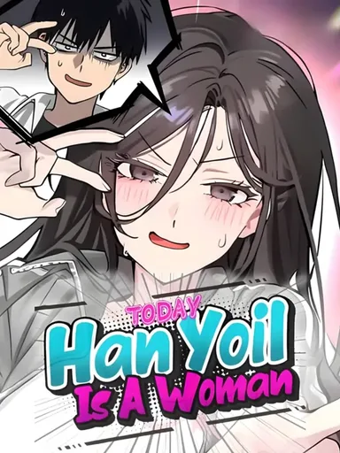 Today's Han Yoil is a Woman - สวยเองนักเลงพอ