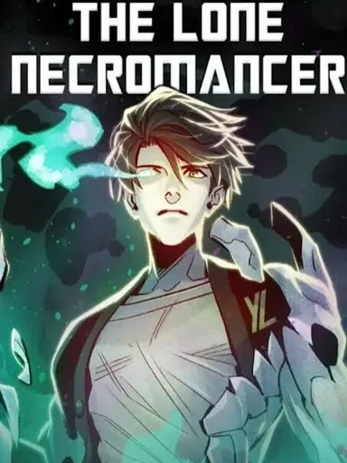 The Lone Necromancer - เนโครแมนเซอร์ผู้โดดเดี่ยว