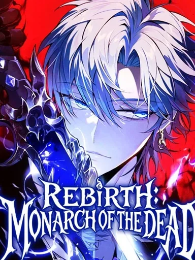 Rebirth: Monarch of the Dead - การหวนคืนของราชันย์เนโครแมนเซอร์